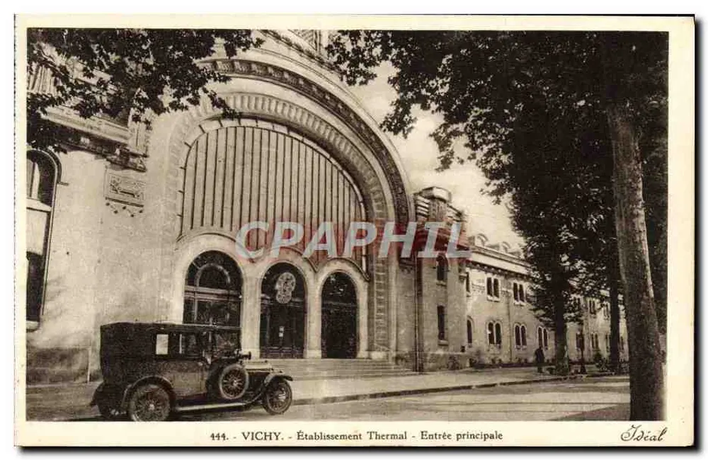 Vichy — Thermalbad — Haupteingang — Editions 'Idéal' n°444 - Vorderseite