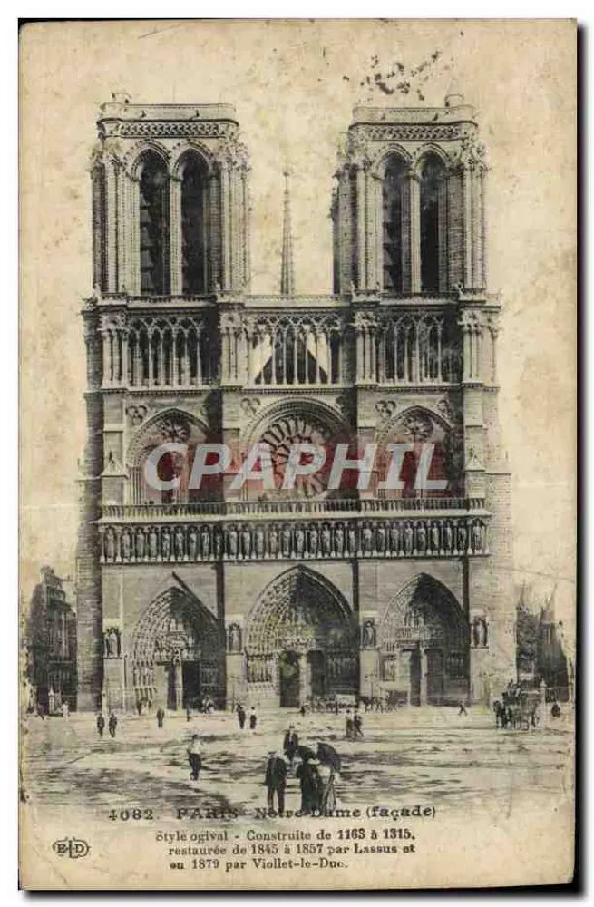 Paris - Notre-Dame (fachada) — Estilo ogival, construída 1163-1315, restaurada 1845-1857 por Lassus e em 1879 por Viollet-le-Duc — editor B.D. n°4082 - Frente