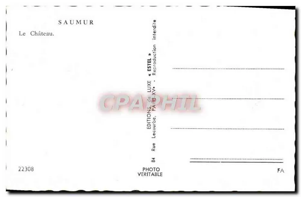 Saumur — O Castelo — Edições de Luxo Estel, n° 22308 - Verso