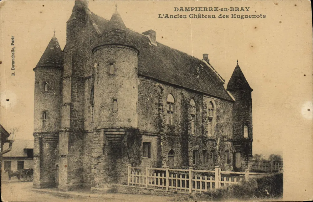 Dampierre-en-Bray — Das Alte Hugenotten-Schloss — B. Durnauchelle, Paris - Vorderseite