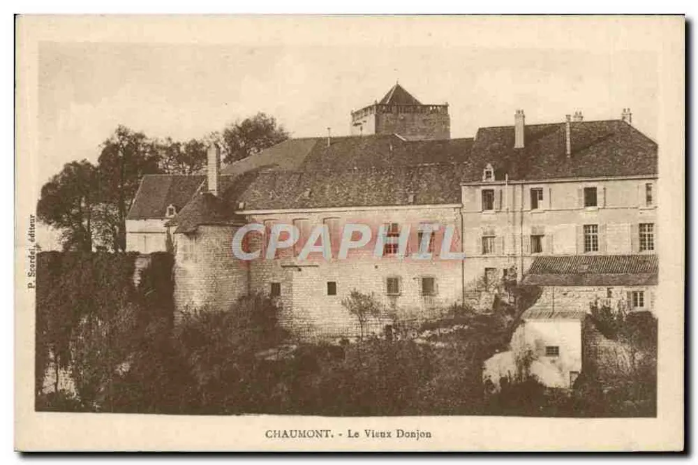 Chaumont - O Velho Donjon — editor P. Scordel - Frente