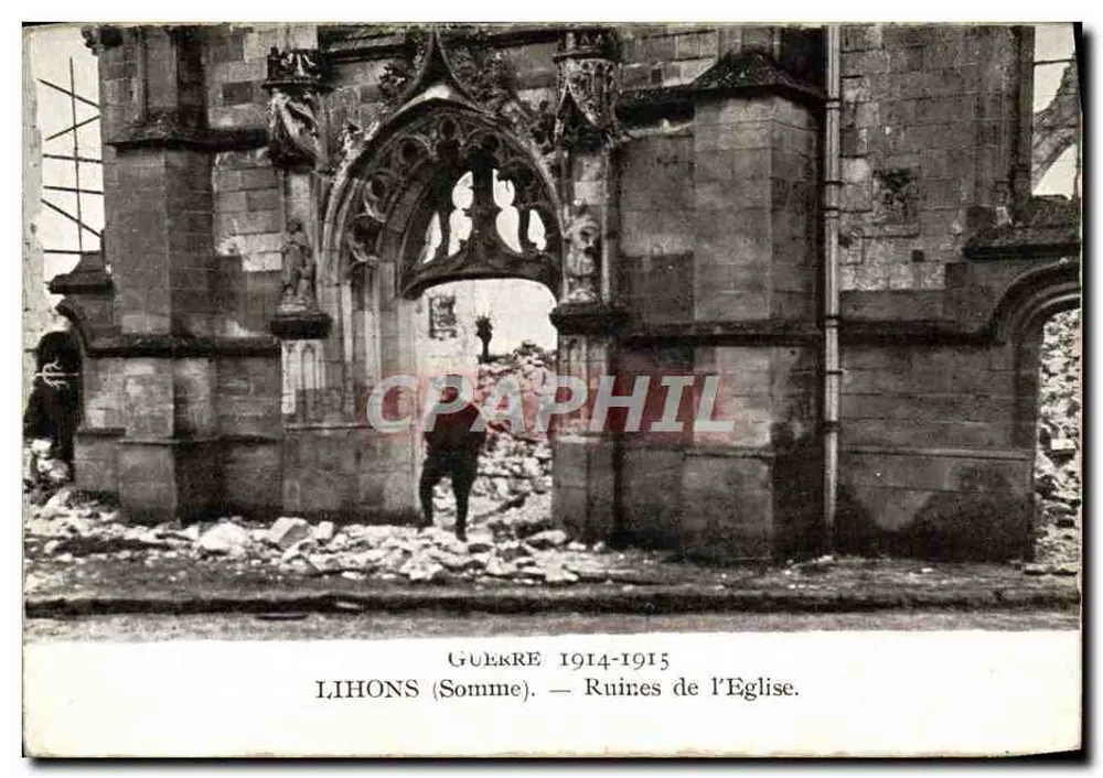 Lihons (Somme) — Ruínas da Igreja — Guerra 1914-1915 - Frente