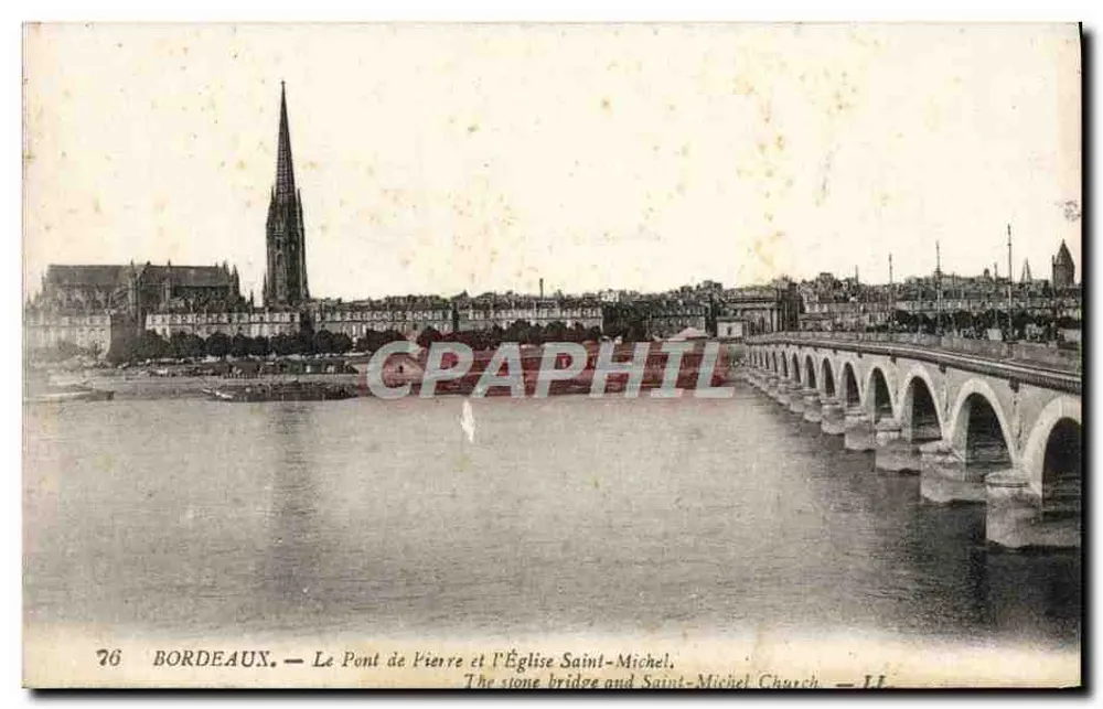 Bordeaux — Der Steinerne Brücke und die Kirche Saint-Michel — Verlag Levy Frères & Cie, Paris, n°76 - Vorderseite