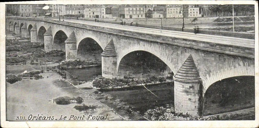 Orléans — Le Pont Royal — éditeur imprimeur non visible, n° de série 311 - Frente