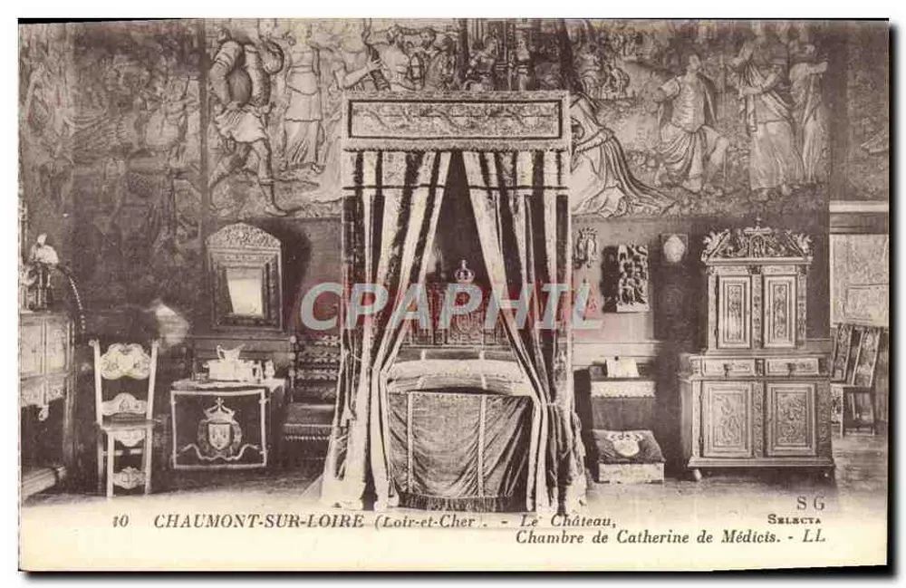Chaumont-sur-Loire (Loir-et-Cher) — Das Schloss, Zimmer von Catherine de Médicis — SG Selecta LL - Vorderseite