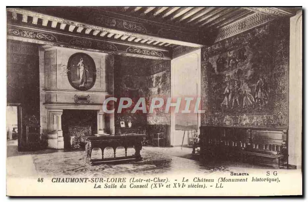 Chaumont-sur-Loire — Das Schloss (Historisches Monument), Die Ratshalle (15. und 16. Jahrhundert) — Selecta SG - Vorderseite