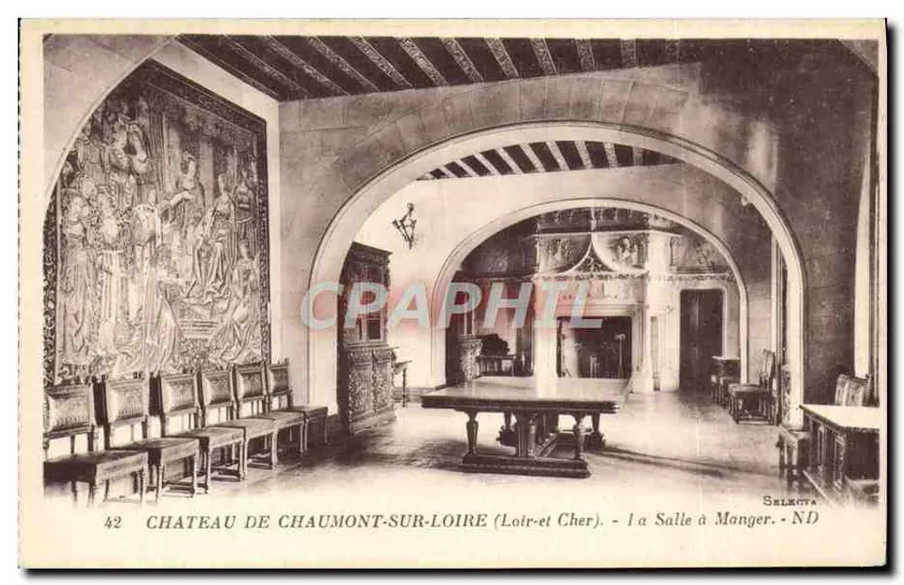 Schloss Chaumont-sur-Loire (Loir-et-Cher) — Das Speisezimmer — Verlag Selecta, Nr. 42 - Vorderseite