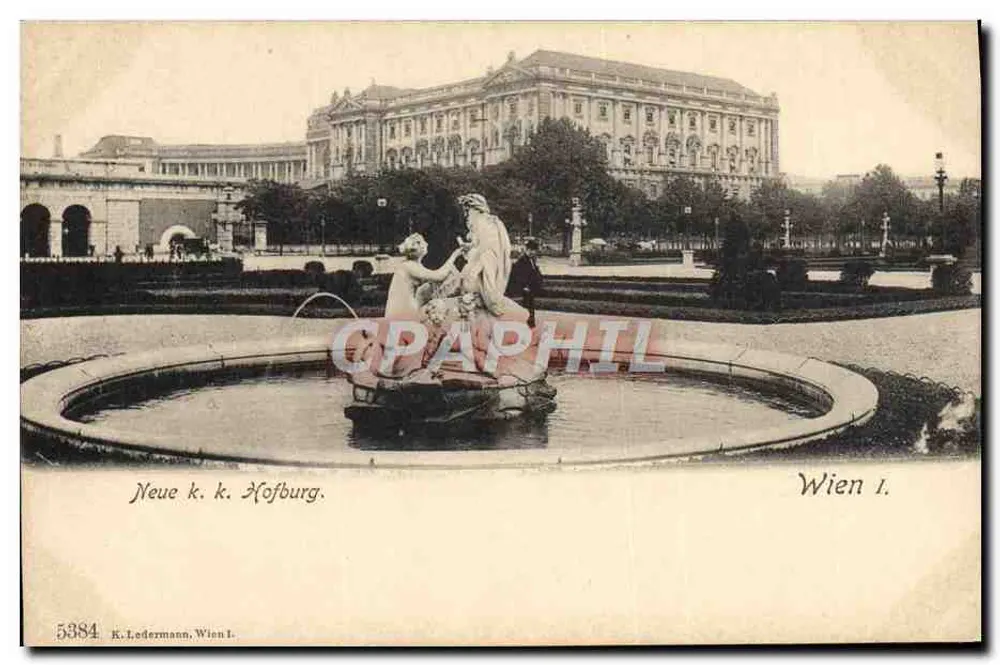 Fontaine de la Nouvelle Hofburg — Wien I — K. Ledermann, Wien L, n° 5384 - Vorderseite