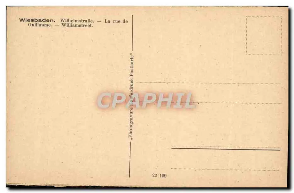 Wiesbaden — Wilhelmstraße — A rua de Guilherme — Williamstreet — 22/109 - Verso