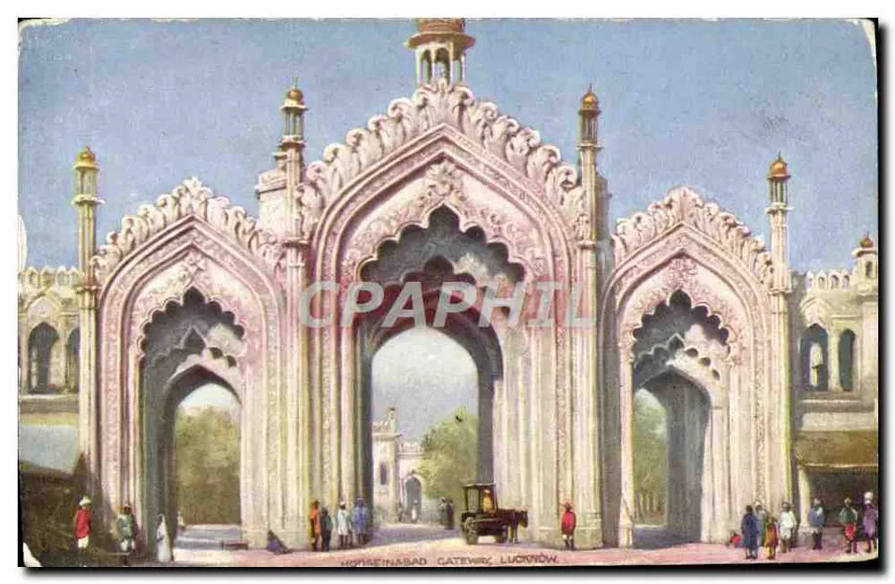 हूसैनाबाद गेटवे — लखनऊ — टक के पोस्ट कार्ड संख्या 7258 - आगे