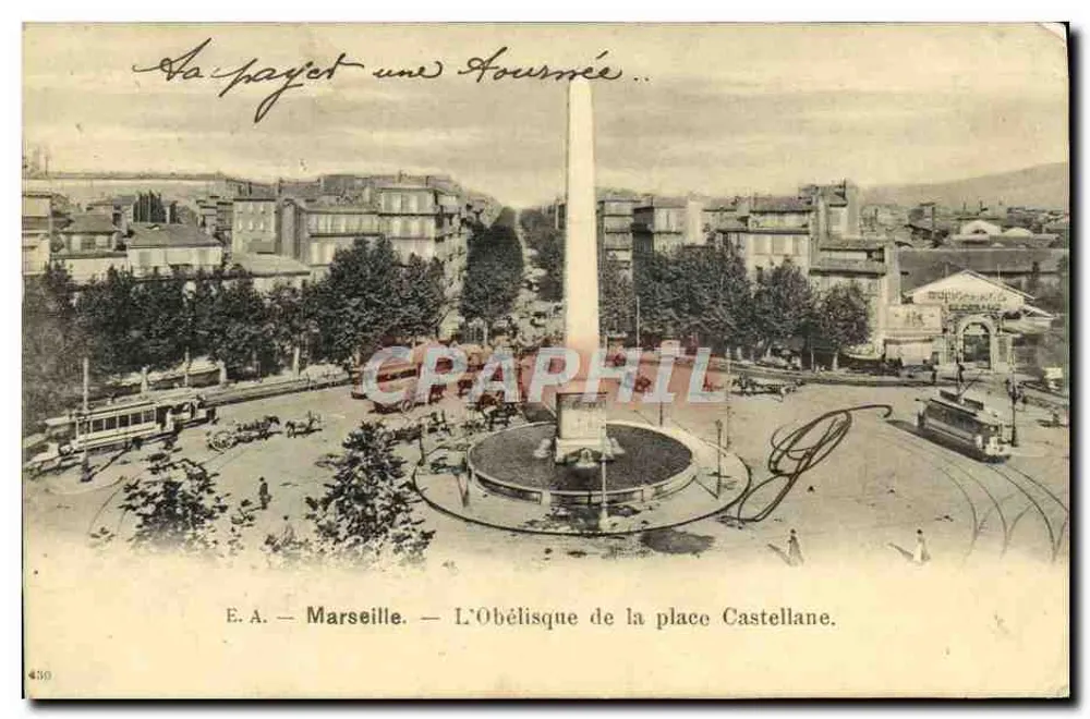 Marseille — Der Obelisk der Place Castellane — E.A. Nr. 430 - Vorderseite