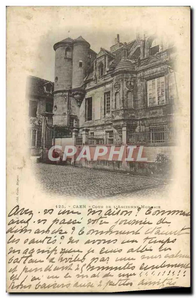 Caen - Cour de l'Ancienne Monnaie — editor All. Gauth. Dépasse, n° 125 - Frente