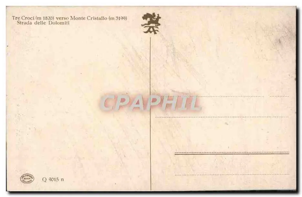 Drei Kreuze (m 1820) Richtung Monte Cristallo (m 3199) — Straße der Dolomiten — Verlag Q 9015 n - Rückseite