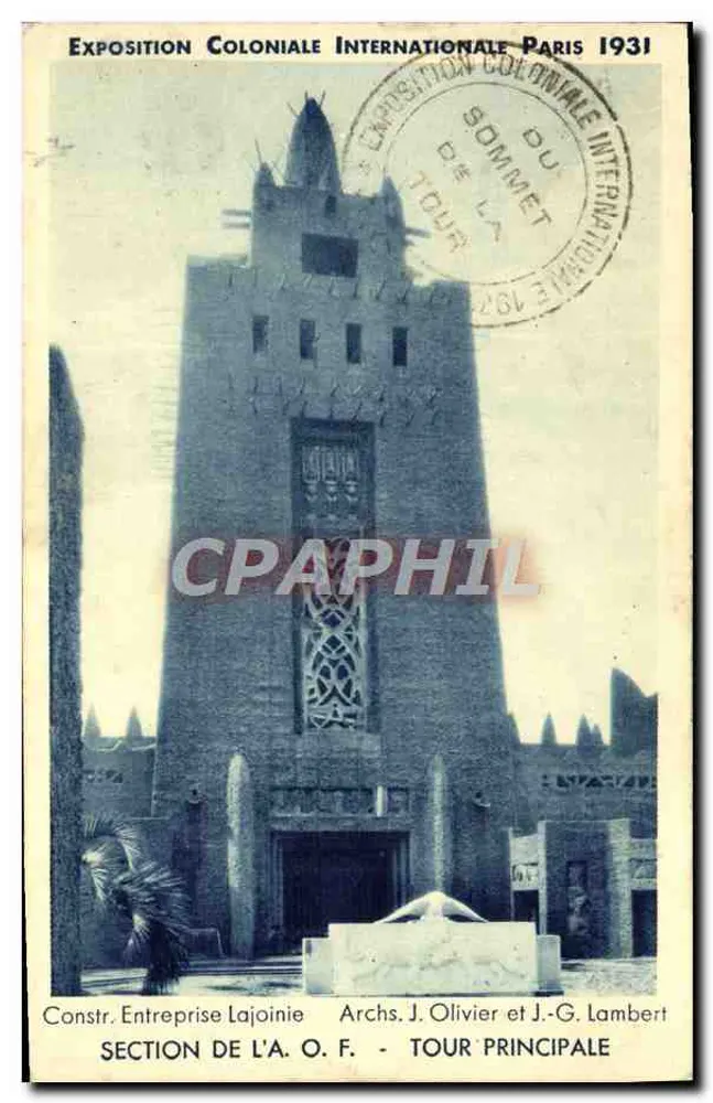Hauptturm — Internationale Kolonialausstellung Paris 1931 — Von Unternehmen Lajoinie gebaut, Architekten J. Olivier und J.-G. Lambert - Vorderseite