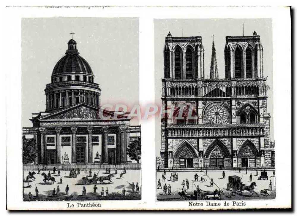 Le Panthéon — vue frontale avec colonnade et dôme — Notre Dame de Paris — façade gothique avec rosace — éditeur : CPAPHIL - Frente