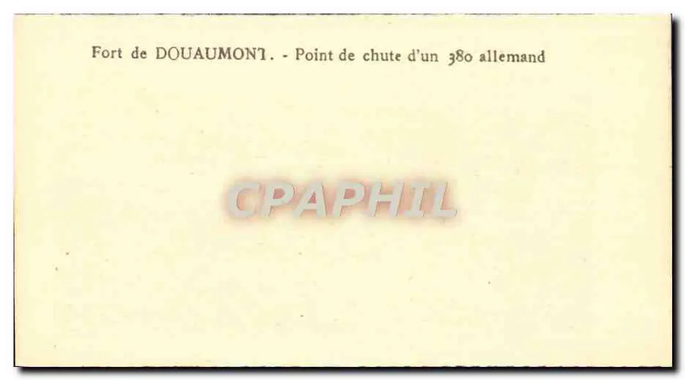 Fort Douaumont — Aufschlagspunkt eines deutschen 380 - Rückseite