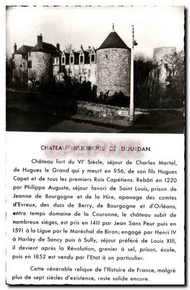 Castelo histórico de Dourdan — Castelo fortificado do século VI, residência de Carlos Martel e dos reis Capetos — Foto B. DU BOULT, n°3010 - Frente