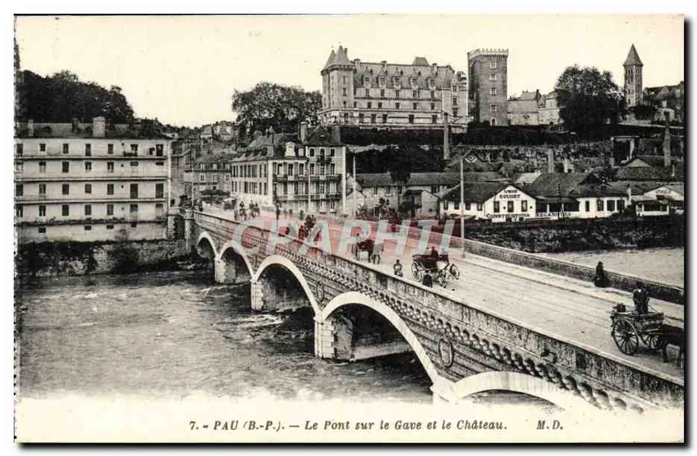 Pau (B.P.) — Die Brücke über den Gave und das Schloss — M.D. - Vorderseite