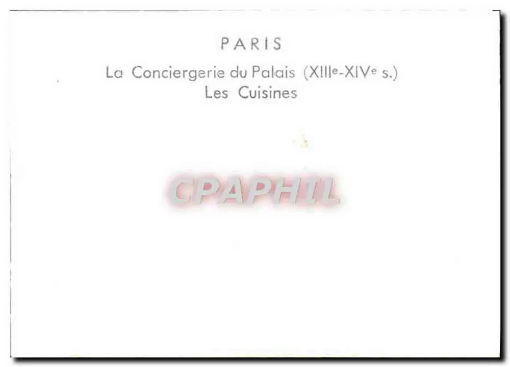 Paris — A Conciergerie do Palácio (séculos XIII-XIV) - Verso