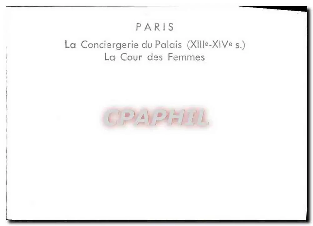 Paris — Die Conciergerie des Palastes (13. bis 14. Jahrhundert) - Rückseite