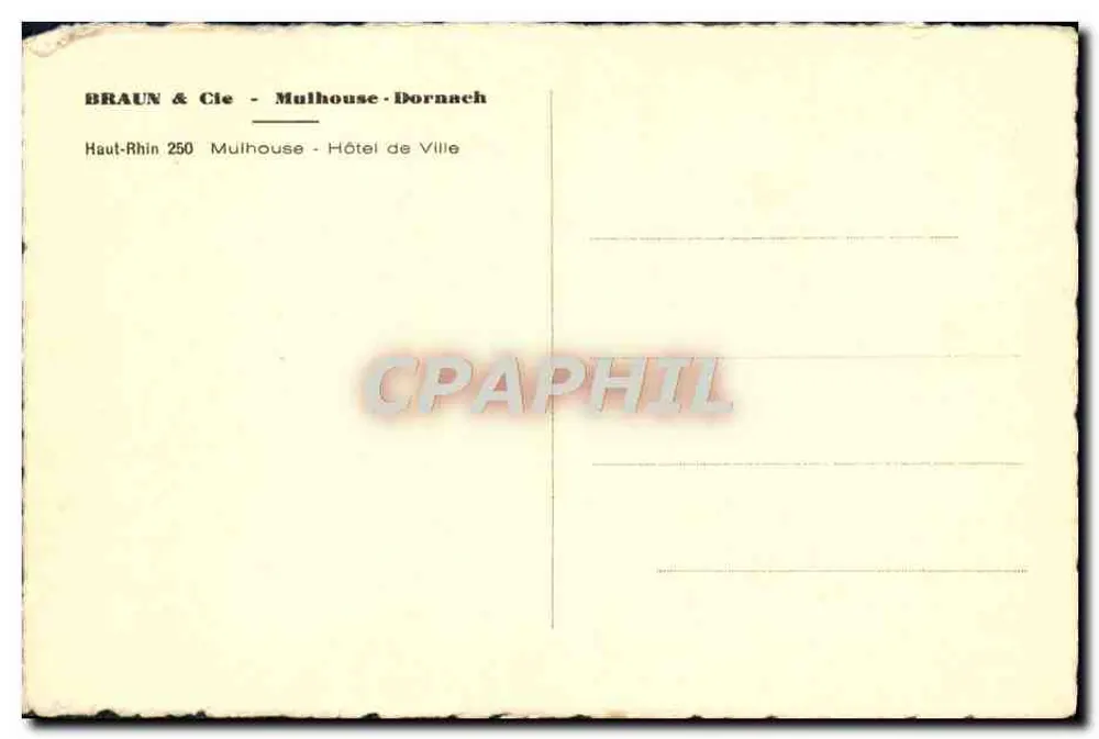 Hôtel de Ville de Mulhouse — editor BRAUN & Cie — n° 250 - Verso