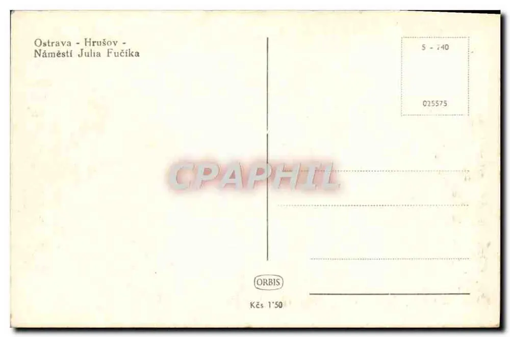 Ostrava - Hrušov - Náměstí Julia Fučíka — éditeur ORBIS, n° de série 0215575 - Verso