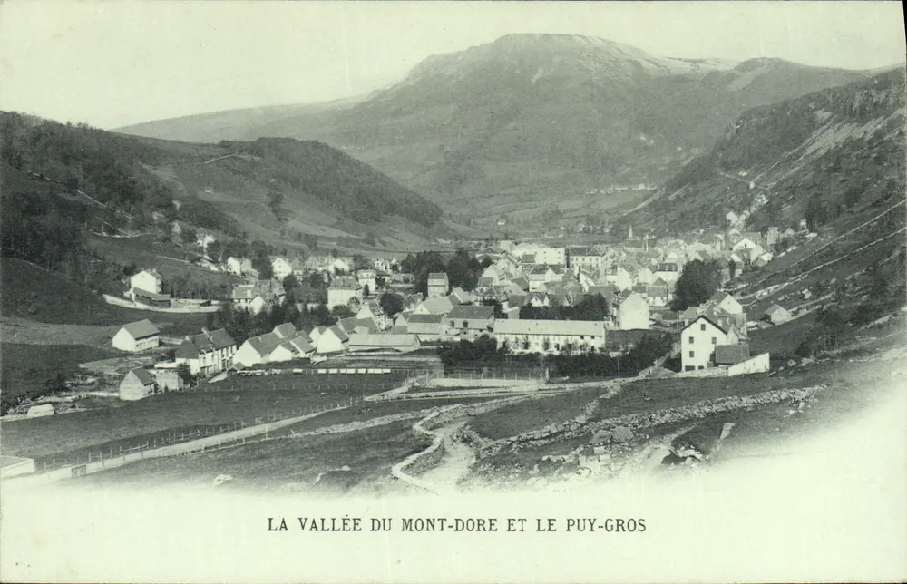 Die Tal der Mont-Dore und der Puy-Gros — Panoramablick — Verleger nicht sichtbar - Vorderseite