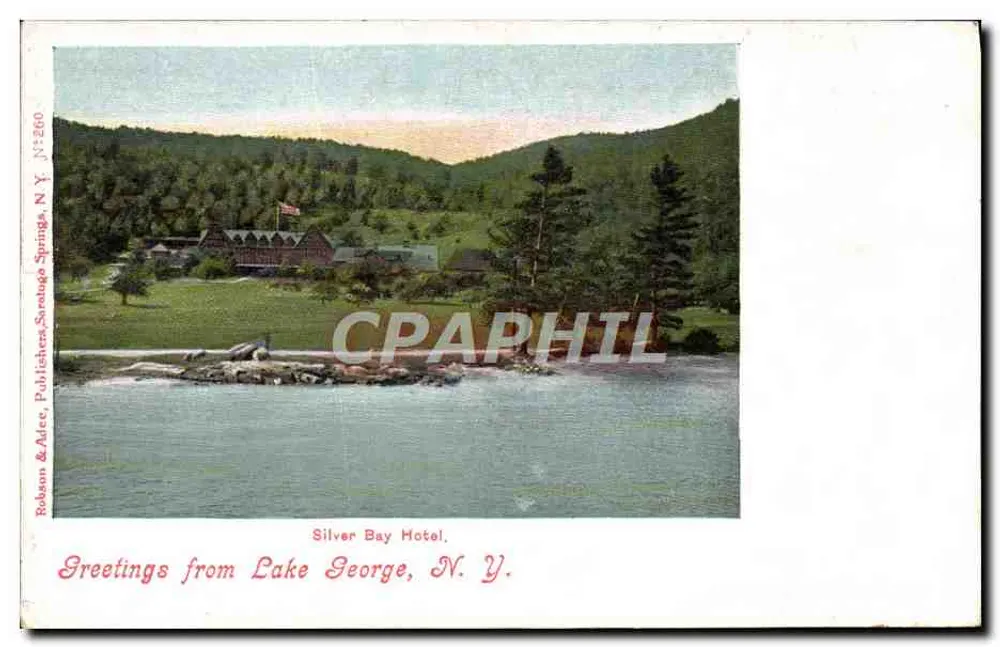 Silver Bay Hotel — Lake George, N.Y. — Robson & Alder, N.Y. N°260 - Frente