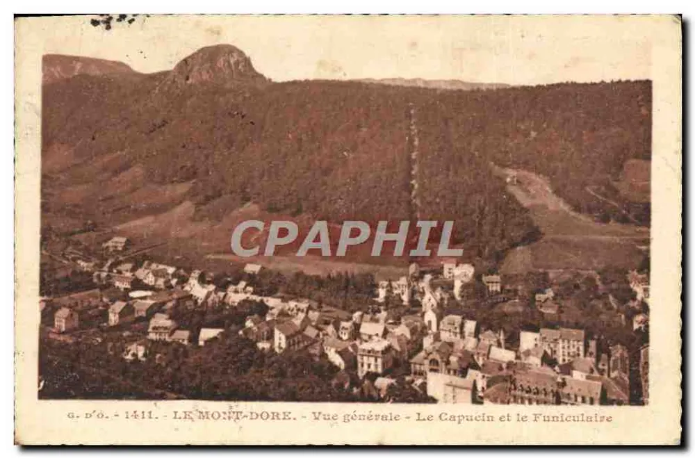 Le Mont-Dore - Vue générale - Le Capucin et le Funiculaire - Recto