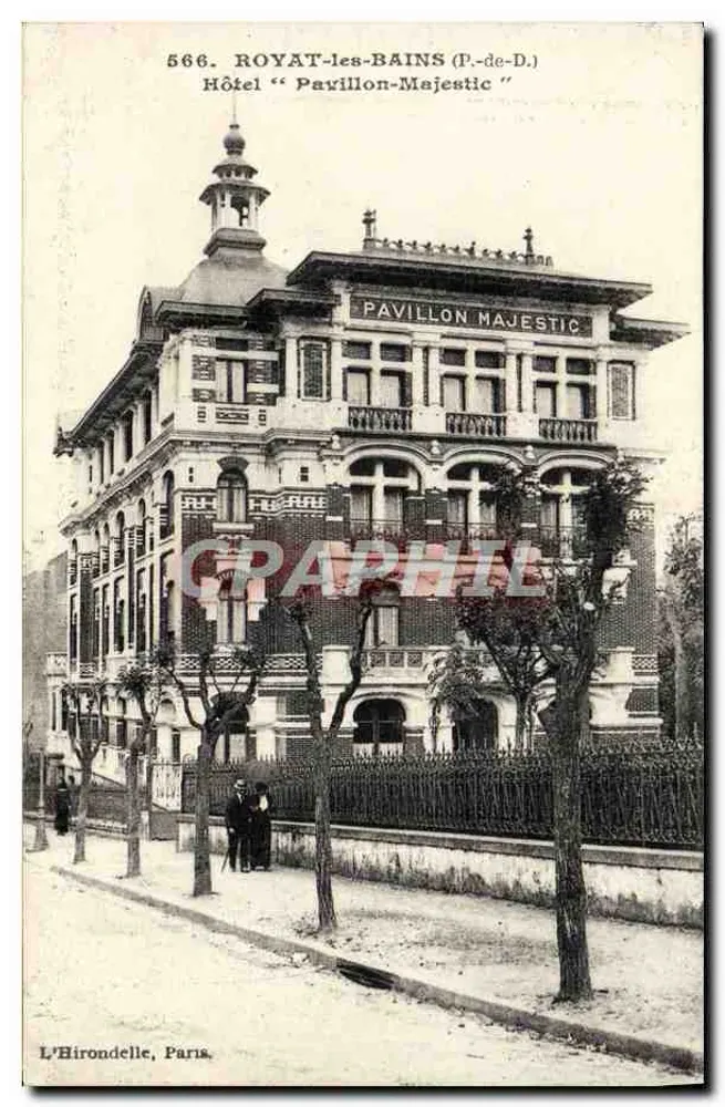 Royat-les-Bains — Hotel « Pavillon Majestic » — L'Hirondelle, Paris, n°566 - Vorderseite
