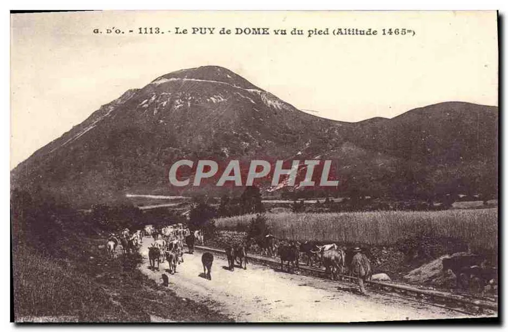 Il PUY de DOME visto dal piede (Altitudine 1465m) — a.d'o. - 1113 — editore J. Gouttefangeas - Recto