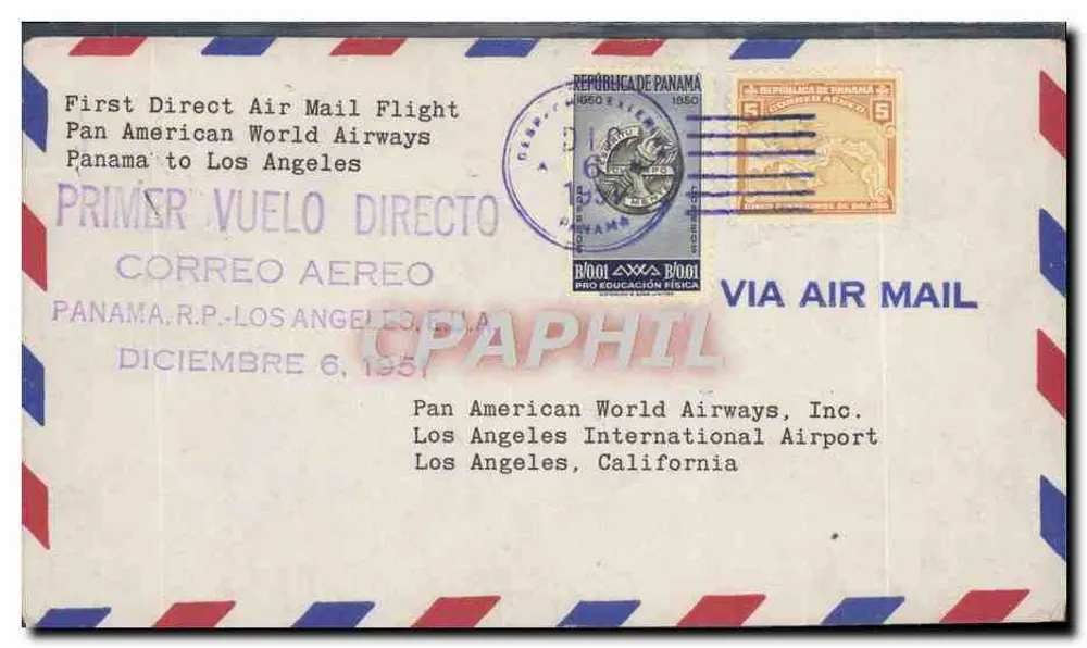 Erster direkter Flug Panama-Los Angeles — Pan American World Airways — 6. Dezember 1957 - Vorderseite