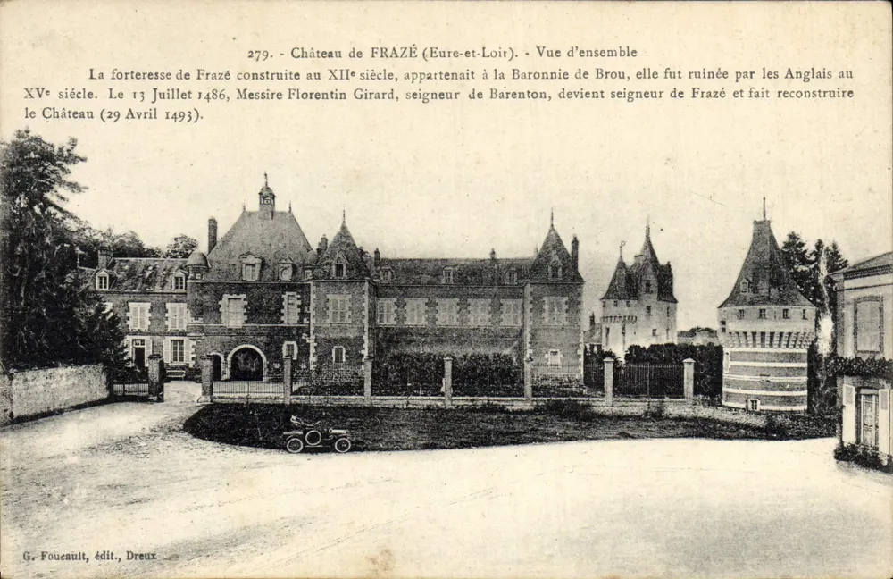 Castelo de FRAZÉ (Eure-et-Loir) — Vista geral — G. Foucault, editor, Dreux, n°279 - Frente