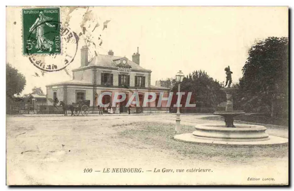 Le Neubourg — Die Station, Außenansicht — Edition Loncie, Nr. 100 - Vorderseite