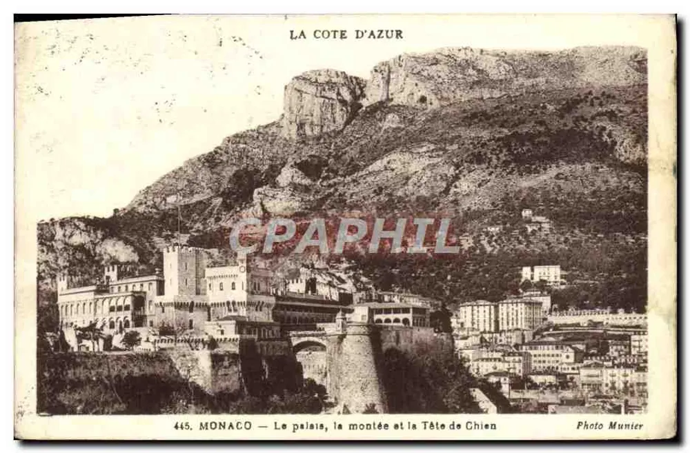 Monaco — Das Palais, die Montée und die Tête de Chien — Photo Munier, Nr. 445 - Vorderseite
