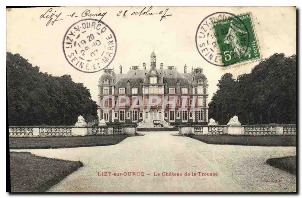 LIZY-sur-OURCQ — Schloss Trousse — Verleger nicht sichtbar - Vorderseite