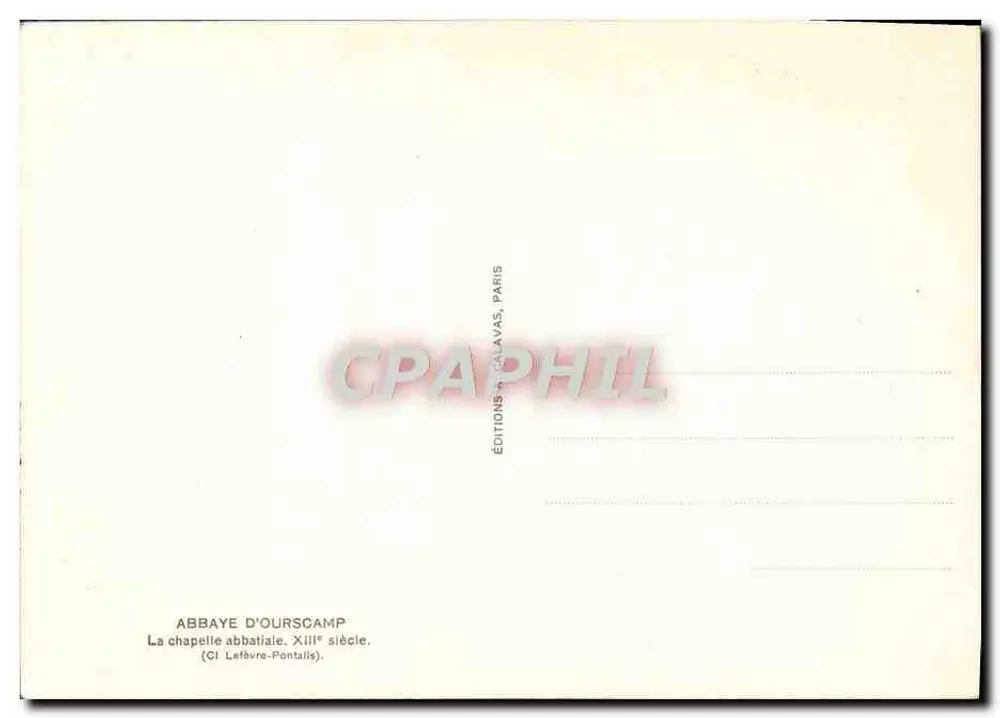 Abtei Ourscamp — Die Abteikapelle. 13. Jahrhundert — Calavas Editions, Paris - Rückseite