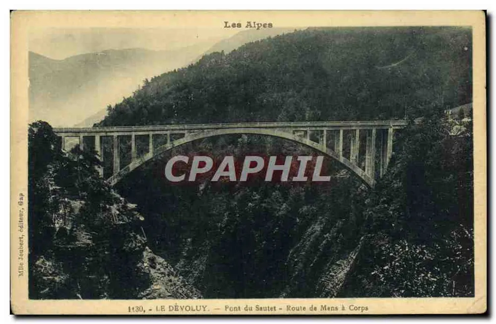 Pont du Sautet — Route von Mens nach Corps — Verlag Mlle Joubert, Gap - Vorderseite