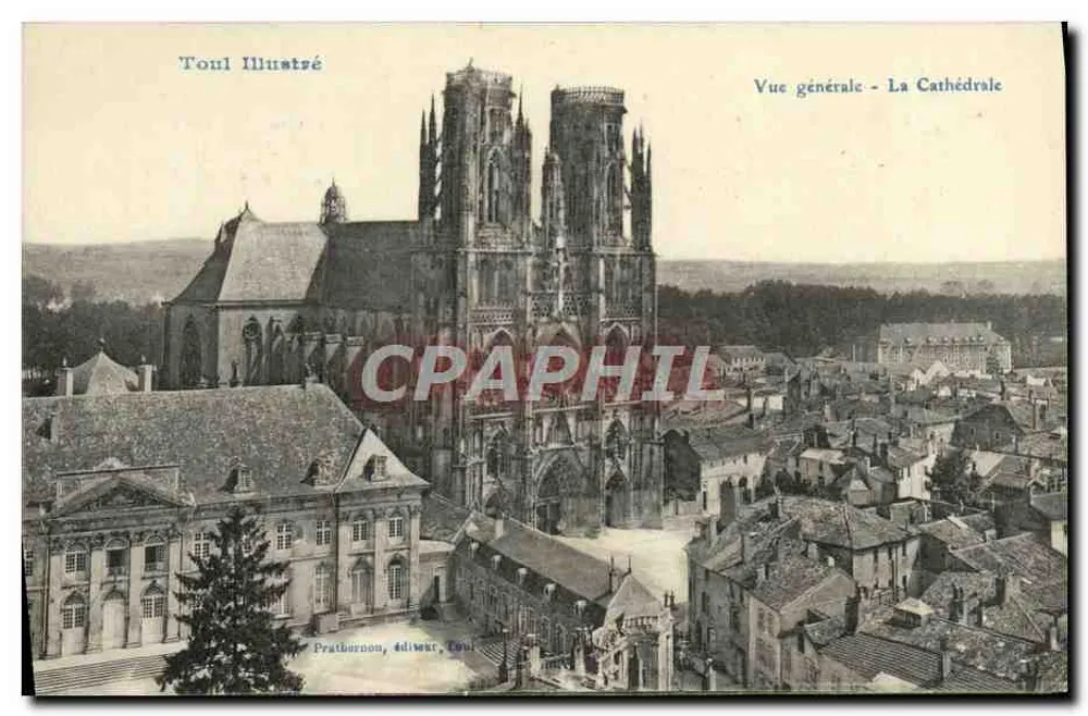 Toul — Allgemeiner Blick — Die Kathedrale — Prathernon, Verlag, Toul - Vorderseite