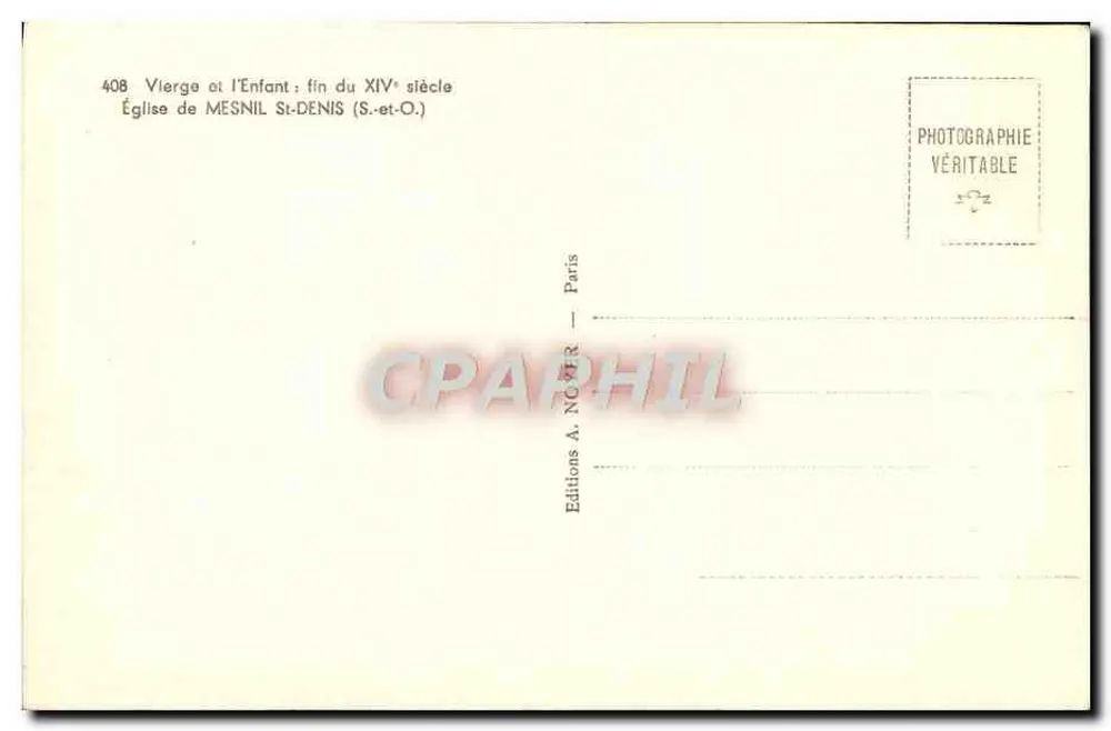 La Virgen y el Niño — finales del siglo XIV — Iglesia de MESNIL-ST-DENIS (S.-et-O.) — Ediciones A. NCER, París - Reverso