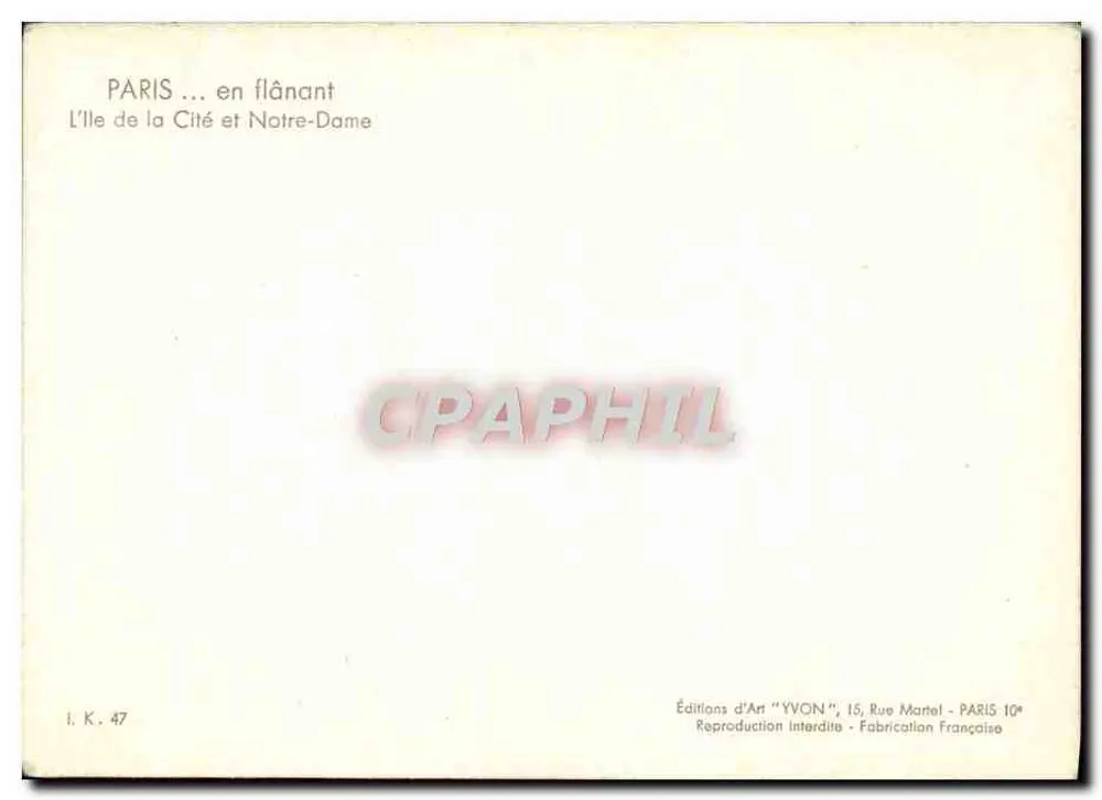 Paris ... en flânant — L'Île de la Cité et Notre-Dame — Éditions d'Art 'YVON', Paris 10e - Verso