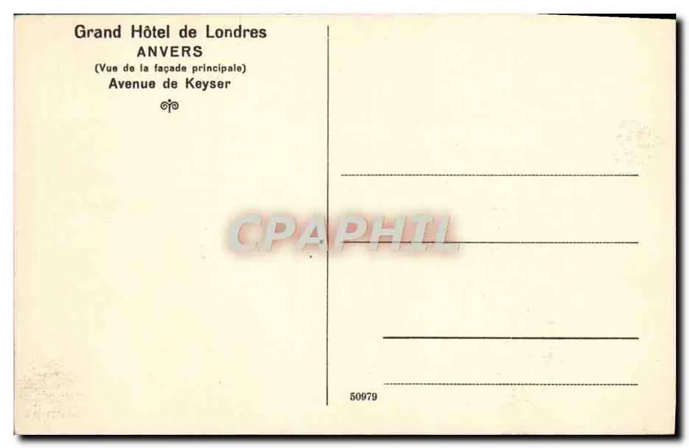 Grand Hôtel de Londres — Antwerpen, Keyser Avenue — n° 50979 - Rückseite