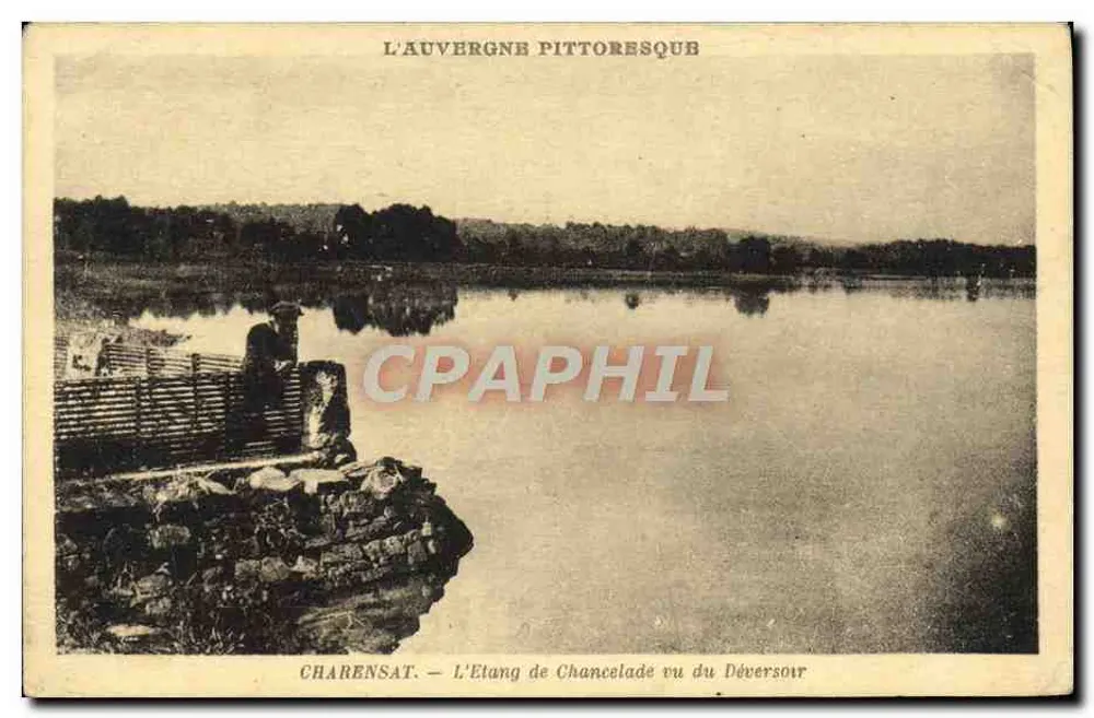 Pittoreske Auvergne — Der Étang de Chancelade von Déversoir aus gesehen — Charensat, Verleger La Cigogne - Vorderseite