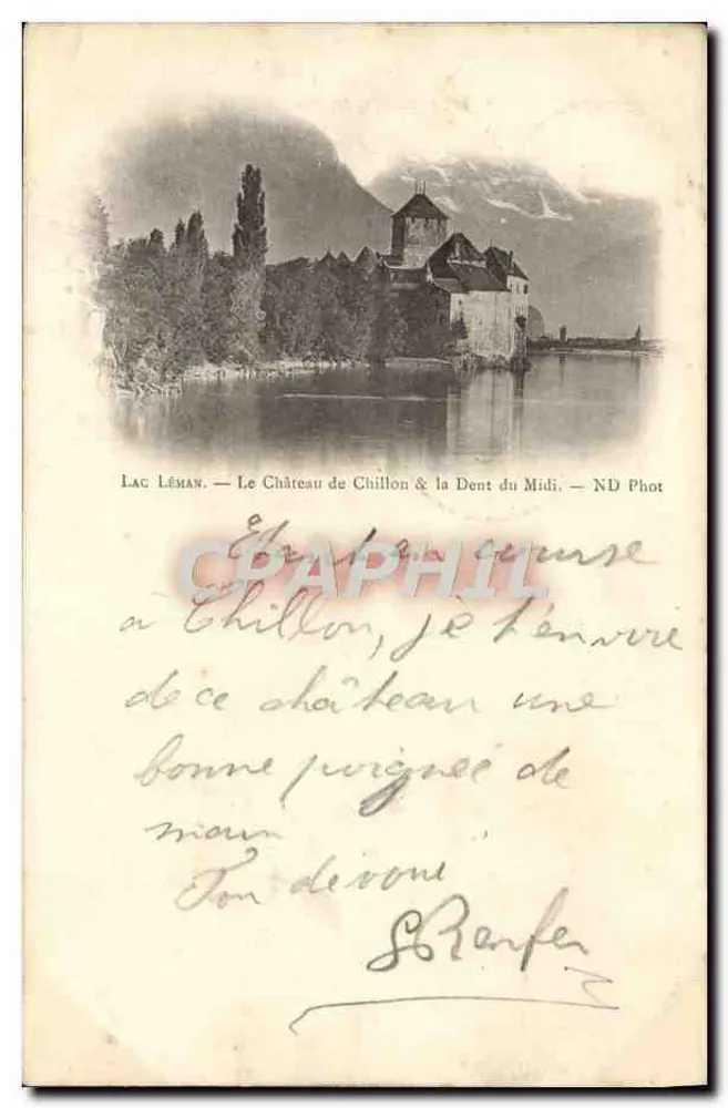 Lac Léman — Le Château de Chillon & la Dent du Midi — ND Phot - Recto