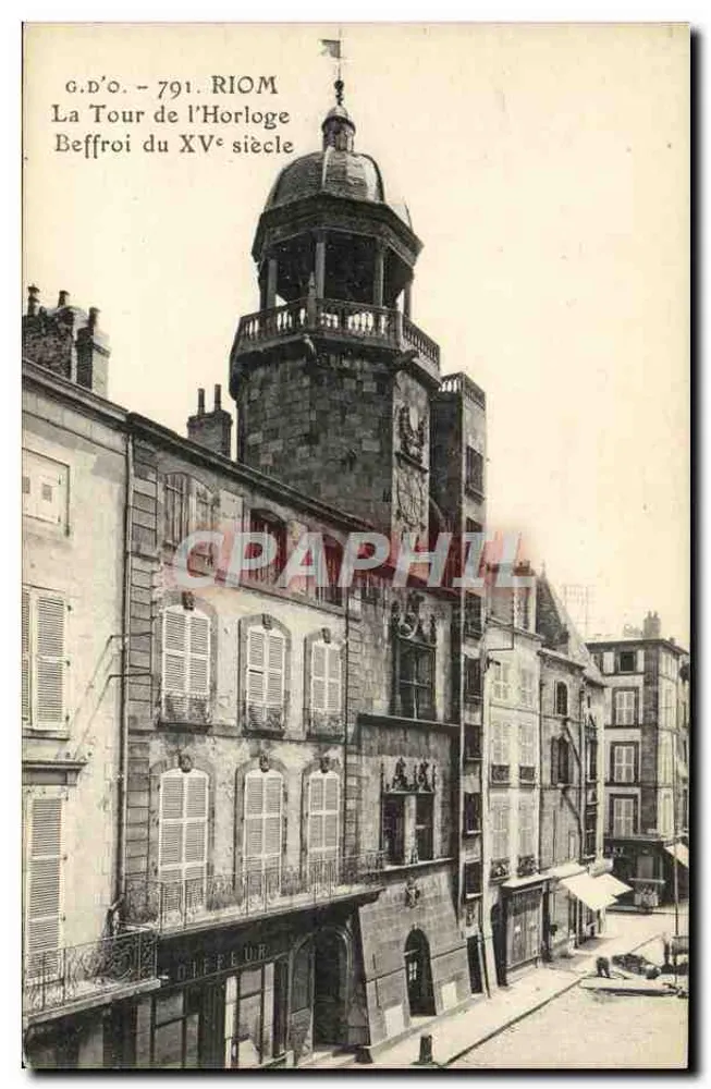Riom — La Tour de l'Horloge, beffroi du XVᵉ siècle — G.D'O. n° 791 - Vorderseite