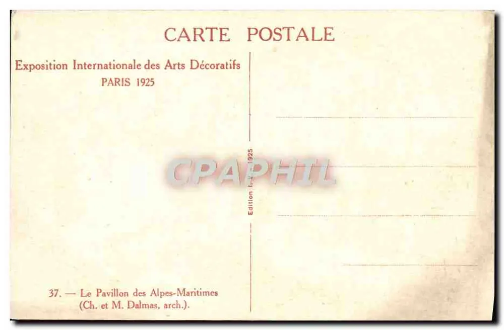 Das Pavillon der Alpes-Maritimes — Internationale Ausstellung für Dekorative Künste, Paris 1925 — Ausgabe 1925, Nr. 37 - Rückseite