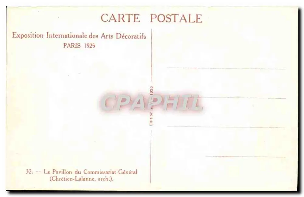 Pavillon des Generalkommissariats — Internationale Ausstellung für Dekorative Künste 1925 — Edition Chrétiën-Lalanne - Rückseite
