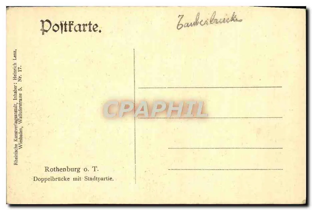 Rothenburg o.T. — Doppelsebrücke mit Stadtpartie — Kunstverlagsanstalt Inhaber: Heinrich Lanz, Nr. 17 - Rückseite