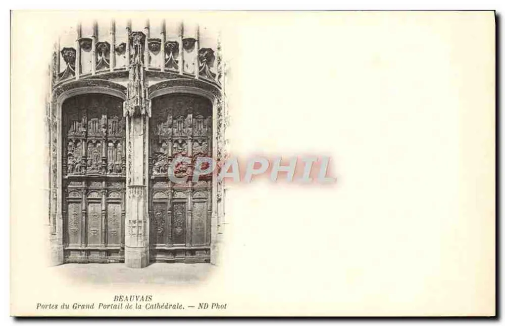 Beauvais — Türen des Großen Portals der Kathedrale — ND Phot - Vorderseite