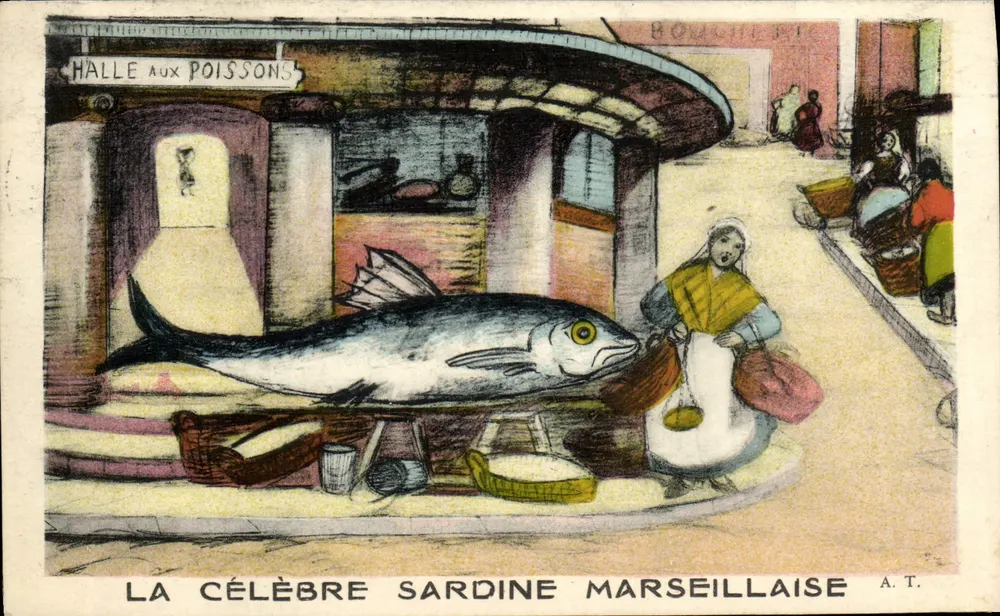 La célèbre sardine marseillaise — Halle aux poissons — A.T. - Vorderseite